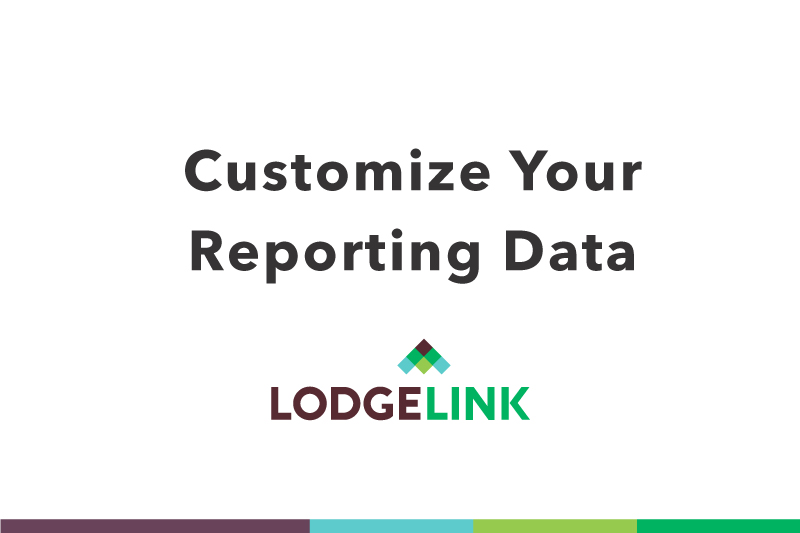 A white background with black text stating how to your reporting data with the LodgeLink logo underneath